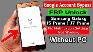 J5 Prime SM- G570f Frp Google Account Bypass Without Pc