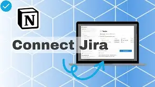 How To Connect Jira In Notion?
