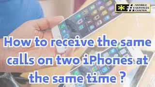 How to Receive the Same Calls on Two iPhones at the Same Time