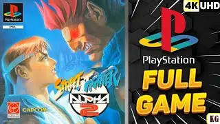 Street Fighter Alpha 2 | PS1 | 4K60ᶠᵖˢ UHD🔴 | Longplay Walkthrough Playthrough Full Movie Game