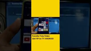 Cara kirim foto atau video dari hp ke tv android
