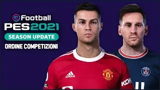 PES 2021 TUTORIAL PC/PS4/PS5 - SEASON UPDATE 2021-2022 V3 - ORDINE COMPETIZIONI