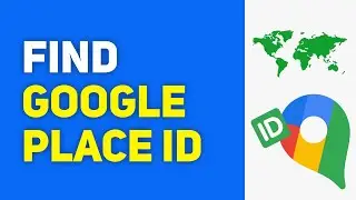 Find Google Place ID using Location | Find Location ID using Address | Business ID by Address