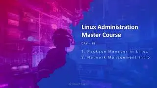 Day 18 Linux Package Management & Network Intro
