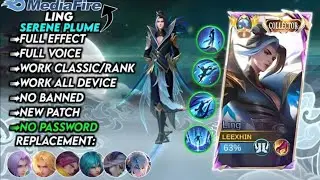 Update! | Script Skin Ling Collector Serene Plume No Password | Full Effect Voice | New Patch
