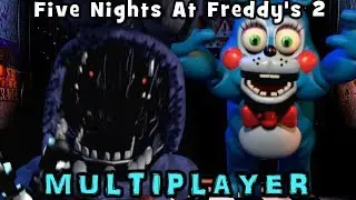 THINGS GET SUPER CHAOTIC! || FNAF 2 Multiplayer Mode (FNAF Fan Game)