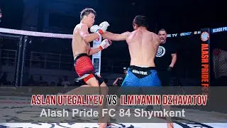 Aslan Utegaliyev vs Ilmiyamin Dzhavatov |  Alash Pride FC 84