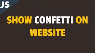 How to Add Confetti in Javascript