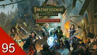 The Vanquishing of Vordakai - Pathfinder: Kingmaker Enhanced Edition - Let's Play - 95