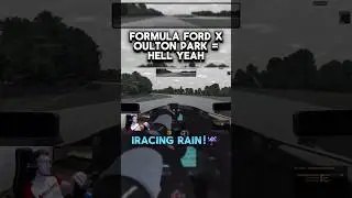 IRacing Rain x Oulton Park x Formula Ford = Hell Yeah ☔️ 