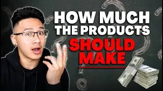 How Much Should Your Products Be Making? When Should You Let Go of a Product?