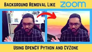 Background Removal Like Zoom | OpenCV Python CVZone