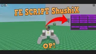 NEW FE SCRIPT ShushiX OP (LEAK) 2021 | Leex Exploits