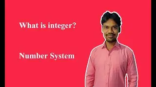 What is integer number? | Class 9 | Easy Explanation | Educating the future