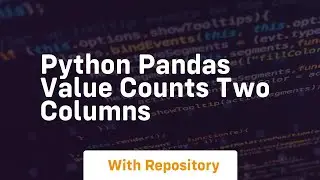 python pandas value counts two columns