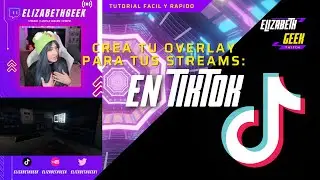 COMO HACER TU OVERLAY PARA TRANSMITIR EN TIKTOK| TUTORIALES| FACIL Y RAPIDO| STREAM EN TIKTOK