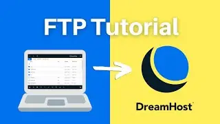 How to Upload Files with FTP to DreamHost (WebFTP tutorial)