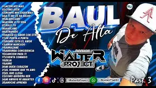 Dj Walter Project - SALSA BAUL MIX • 25 SALSA BAUL de ALTA 🎧