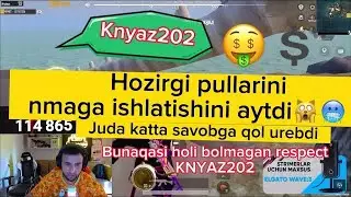 Knyaz202 juda saxiy odam ekan hamma pullarini faqat savob uchun ishlatar ekan olloh rozi bolsin
