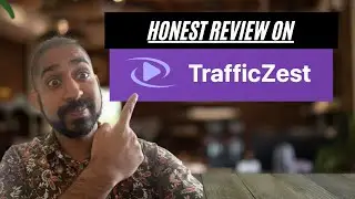 Traffic Zest Review 2024 Honest [Should You Take Action or Not?]