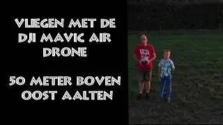 DJI Mavic Air Custom  video settings - Flying in the Netherlands-Aalten