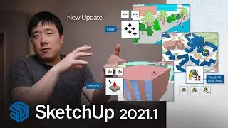 SketchUp 2021.1 Update - What's Changed? How Useful?