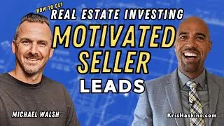 How to get motivated seller leads real estate investing