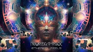 Neuroattack - Ethereal Feels [Full EP]
