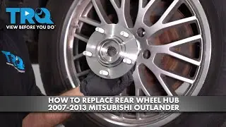 How to Replace Rear Wheel Hub 2007-2013 Mitsubishi Outlander