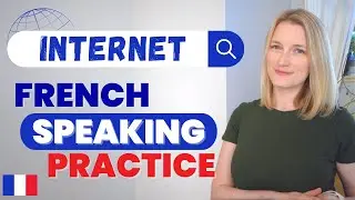 NEW French Speaking Practice For Beginners | Internet | Free PDF & Audio