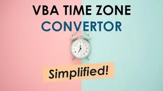 VBA to to convert current system time to any desired Time Zone - Source Code included
