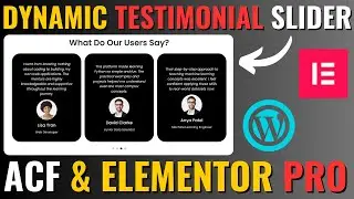 Dynamic TESTIMONIAL SLIDER using ACF & ELEMENTOR | Wordpress Elementor Tutorial 2025