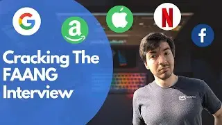 Cracking The FAANG Interview - How I Cracked The FAANG Interview As A Data Engineer