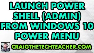 How To Launch PowerShell (Admin) From The Windows 10 Start Menu Power Menu (2022)