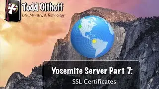 Yosemite Server Part 7: SSL Certificates