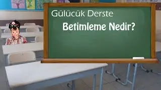 BETİMLEME NEDİR? (Anlatım Türleri)