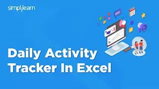 Daily Activity Tracker in Excel | How To Make A Daily Activity Tracker in Excel | Simplilearn