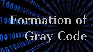 Gray code table formation