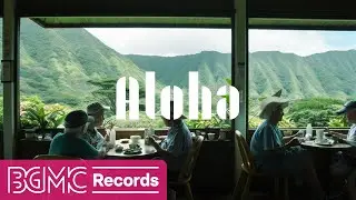 Cozy & Relaxing Resort with Mountain View - Hawaiian Music for Vacation, Relax, Unwind