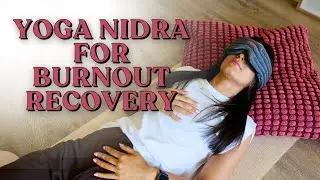 Yoga nidra for burnout recovery ❤️‍🩹