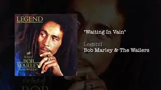 Bob Marley, The Wailers - Waiting In Vain [Music Video(Audio)] + Текст