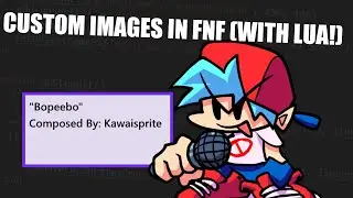 Making Custom Sprites! | FNF Psych Engine LUA #2