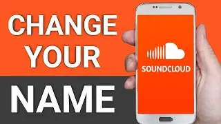 How to Change Your Display Name on SoundCloud | Change SoundCloud Profile Name