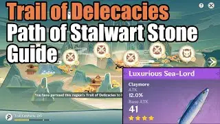 Trail of Delicacies Guide | Path of Stalwart Stone - [Genshin Impact 2.1]