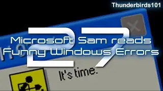 IT'S TIME | Microsoft Sam reads Funny Windows Errors (Season 27 Trailer)