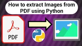 How to Extract Images from Pdf File using Python | Extract images from pdf files | PyMuPDF