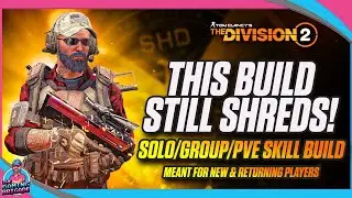 The Division 2 | SOLO GROUP PVE SKILL BUILD! | SHRED HEROIC CONTENT!