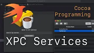 Cocoa Programming L74 - XPC Services