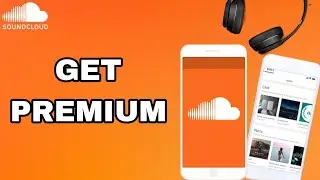 How To Get Premium On SoundCloud App
