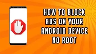 How to permanently block ads on your Android device
